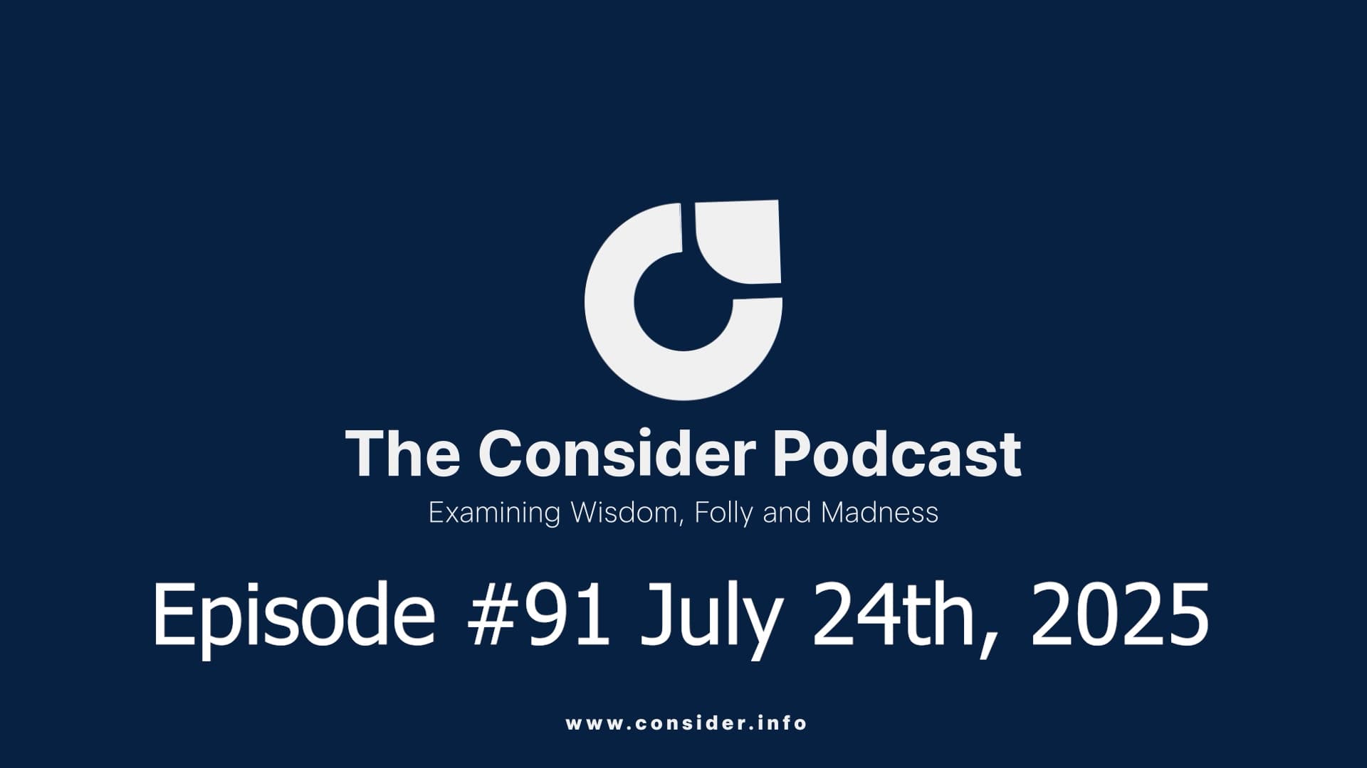 Transcript: #91 July 24th 2025